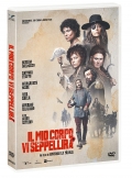Il mio corpo vi seppellirą