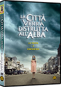 La città verrà distrutta all'alba