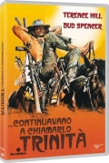 ...continuavano a chiamarlo Trinità